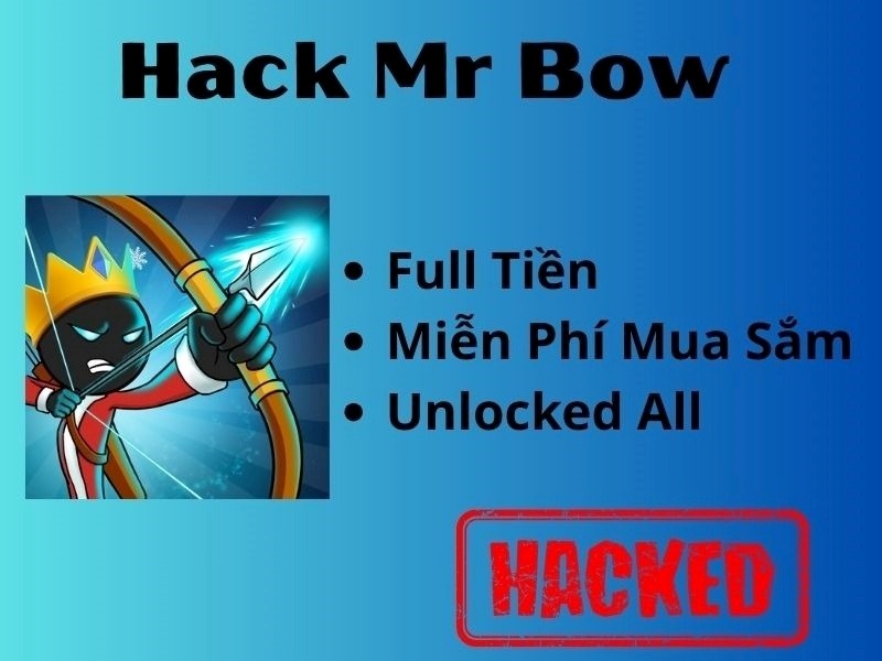 Mr Bow Hack 3