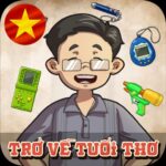 Tải Hack Trở Về Tuổi Thơ (MOD Menu, Vô Hạn Tiền, Vé) v1.23.1