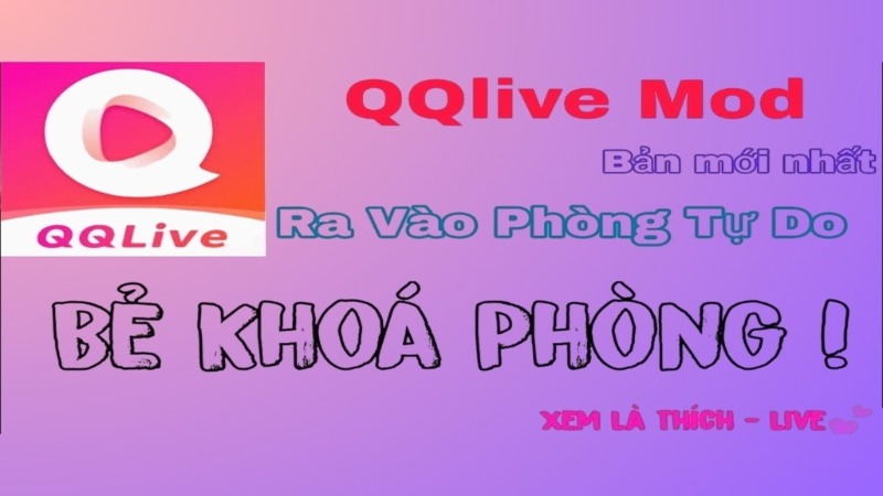 Tính Năng Mod Nổi Bật Trong QQLive