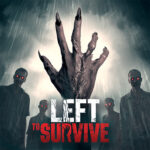 Tải Left to Survive MOD APK (Vô Hạn Tiền, Đạn) v8.4.1